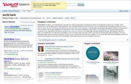 A search for 'World Bank' on Yahoo India turns up a completely laid-out information page. A search for 'World Bank' on Yahoo India turns up a completely laid-out information page.