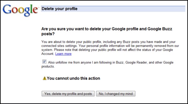 You've just disabled Google Buzz and you're about to delete your profile.  This is the message you see.